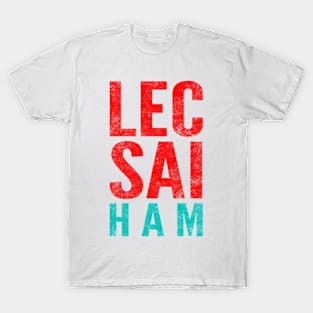 LEC SAI HAM T-Shirt